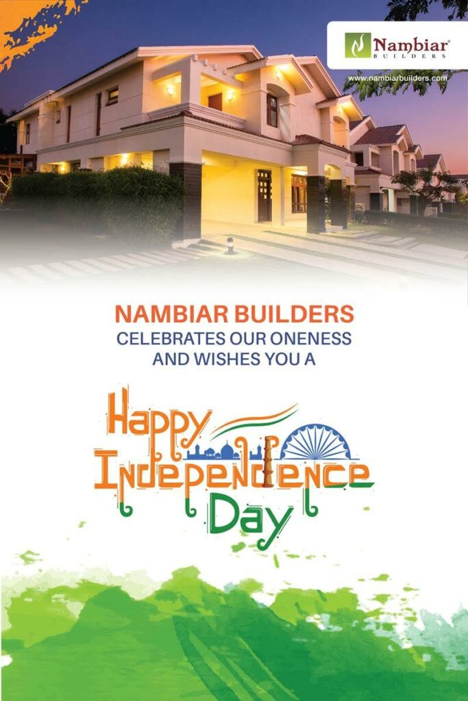 Happy Independence Day from Nambiar Builders